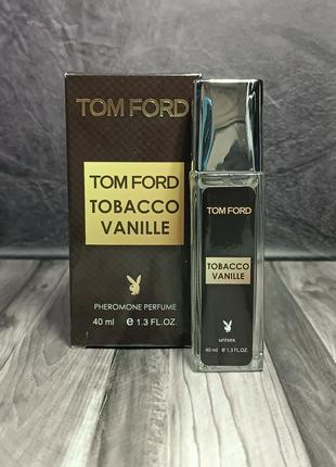 Парфюм унисекс Tom Ford Tobacco Vanille Pheromone Parfum 40 мл