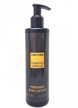 Парфюмированный лосьон для тела Tom Ford Tobacco Vanille 200ml