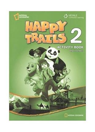 Книга National Geographic Happy Trails 2 AB 100 с (9781111402020)