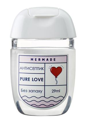Антисептик-гель для рук Mermade Pure Love 29 мл (MR0027)