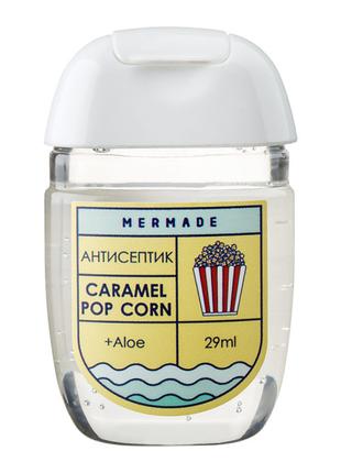 Антисептик-гель для рук Mermade Caramel Popcorn 29 мл (MR0023)