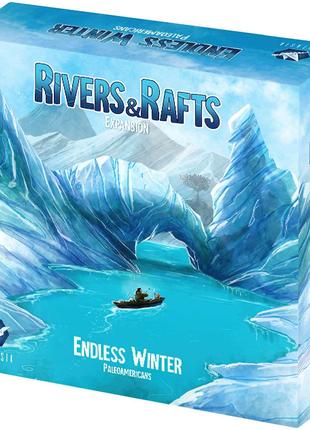 Настільна гра Endless Winter: Rivers & Rafts Expansion / Вічна...
