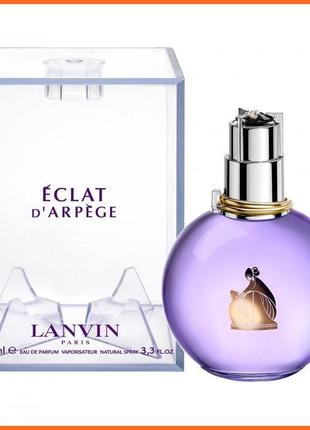 Lanvin Eclat D'Arpege парфюмированная вода 100 ml. (Ланвин Экл...