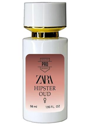 Zara Hipster Oud TESTER PRO жіночий 58 мл