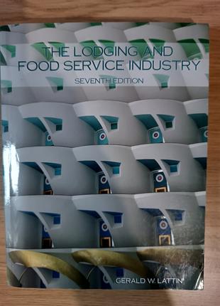 Книга The Lodging and Food Service Industry / Індустрія розміщ...