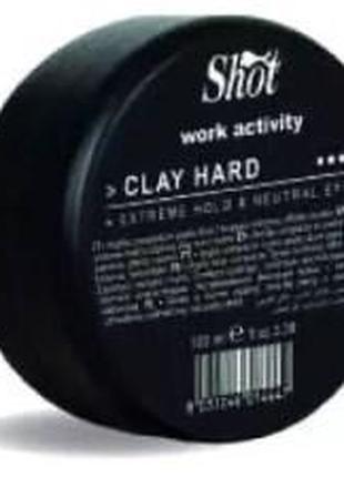 Глина для укладки волос SHOT CLAY HARD WAX WORK ACTIVITY