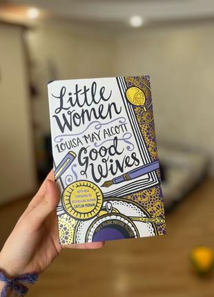 Little Women & Good Wives / Маленькі жінки англійською