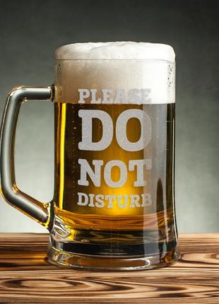 Кухоль для пива "Please do not disturb" з ручкою, англійська, ...