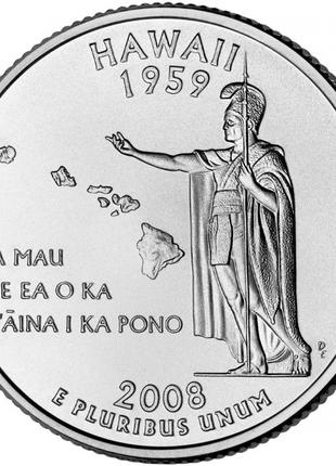США ¼ доллара, 2008 Квотер штата Гавайи №1826