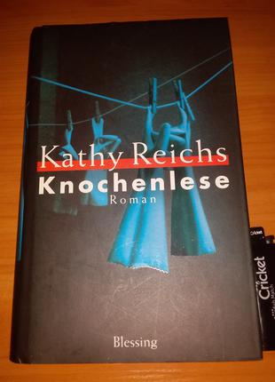 Книга на Немецком Языке. Kathy Reichs "Knochenlese".