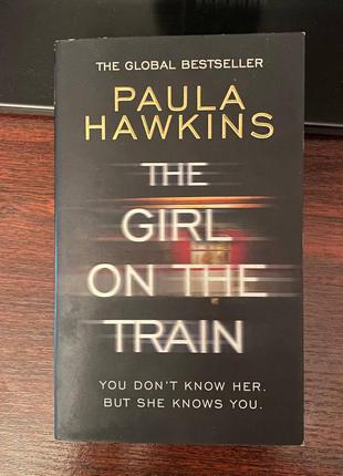 The girl on the train paula hawkins на английском. девушка в п...