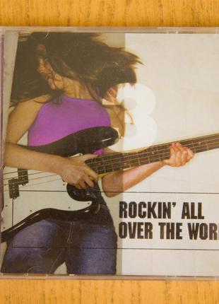 Музыкальный CD диск. ROCK - ROCKIN' ALL OVER THE WORLD