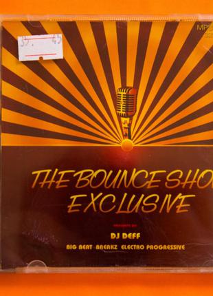 Музыкальный CD диск. DJ DEFF THE BOUNCE SHOW - EXCLUSIVE