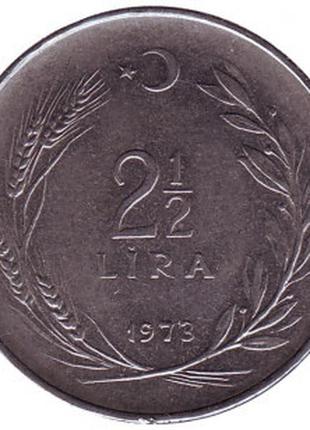 Монета 2,5 ліри. 1973 рік, Туреччина. (Г)
